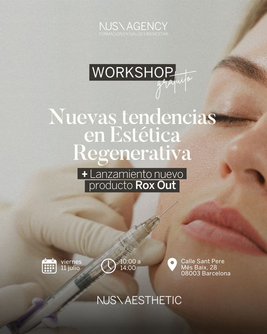 Workshop Nuevas tendencias en Estética Regenerativa