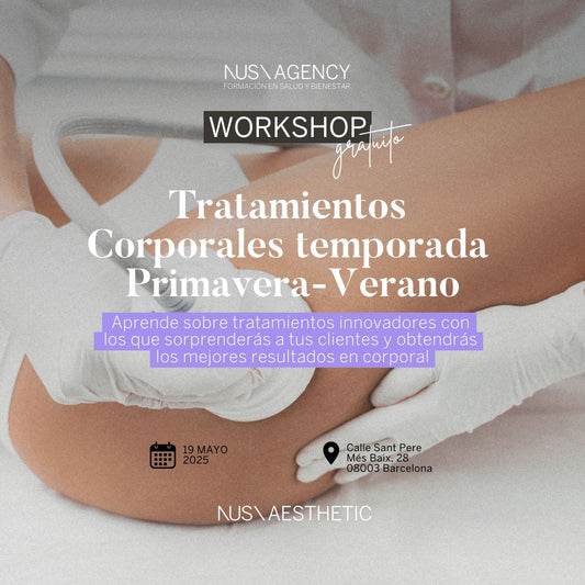 Workshop Tratamientos corporales temporada Primavera-Verano